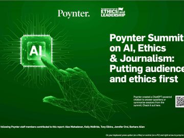 Poynter: When it comes to using AI in journalism, put audience and ethics first